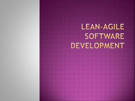 Lean-Agile Software Development