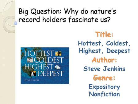 Big Question: Why do nature’s record holders fascinate us?