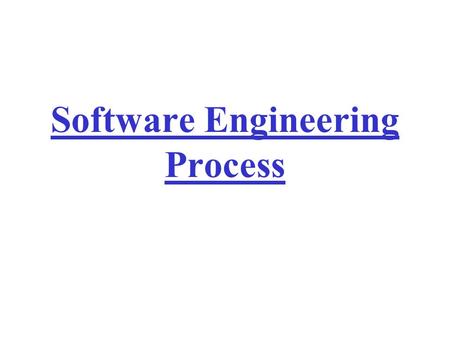 Software Engineering Process