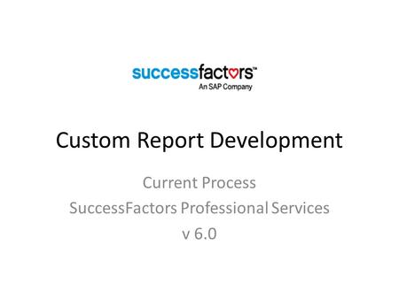 Custom Report Development