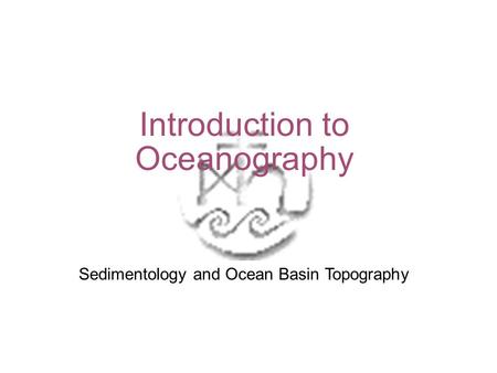 Introduction to Oceanography