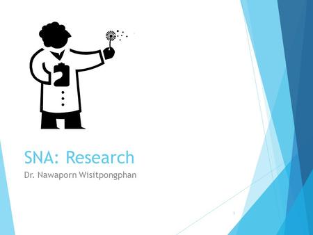 SNA: Research Dr. Nawaporn Wisitpongphan 1. Michael Mathioudakis, Nick Koudas TwitterMonitor: Trend Detection over the Twitter Stream Michael Mathioudakis,