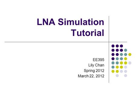 LNA Simulation Tutorial