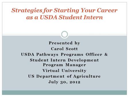 Strategies for Starting Your Career as a USDA Student Intern