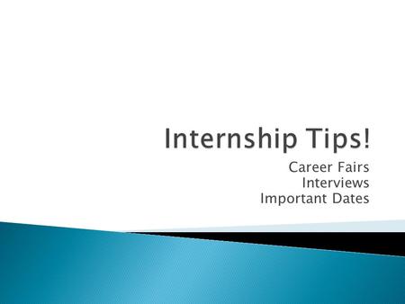 Career Fairs Interviews Important Dates.  Pratt and CS Spring Recruitment Kickoff ◦ Thurs Jan 19, 5:35-6:30pm, Schiciano B  Resume Workshop with Pratt.