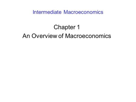 Intermediate Macroeconomics