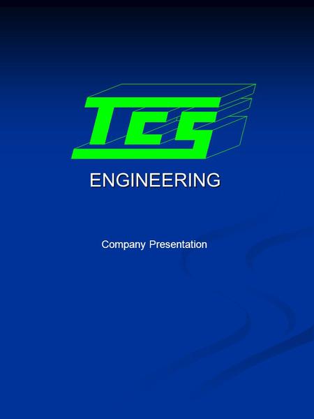 ENGINEERING Company Presentation. INTRODUZIONE TCS was born in 1995. It has been founded by a group of experienced professionals in order to furnish engineering.