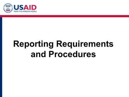 Reporting Requirements and Procedures. Trafficking in Persons Reporting Requirements FAR 52.222-50 Combating Trafficking in Persons* –Contractors shall.