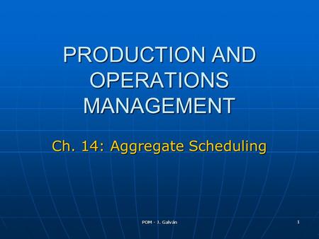 PRODUCTION AND OPERATIONS MANAGEMENT