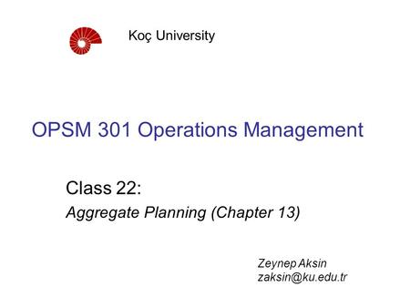 OPSM 301 Operations Management