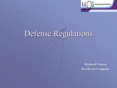 Defense Regulations Richard Vinton Raytheon Company.