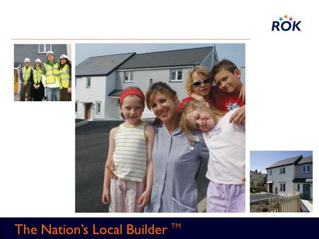 TM The Nation’s Local Builder TM. The Nation’s Local Builder TM The Brief “how taking a collaborative and Lean approach to delivering projects working.