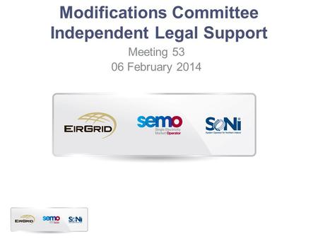 Modifications Committee Independent Legal Support Meeting 53 06 February 2014.