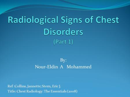 Radiological Signs of Chest Disorders (Part 1)