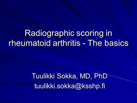 Radiographic scoring in rheumatoid arthritis - The basics