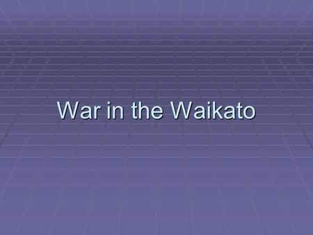 War in the Waikato. Grey's Peace Policy Grey set up runanga or new institutions to give the chiefs local administrative powers. When the Maori chiefs.