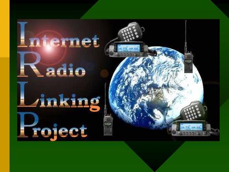 Internet Radio Linking Project Nate Duehr – WY0X American Radio Relay League - Rocky Mountain Region Convention June 1 st, 2003.