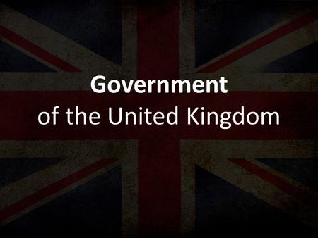 Government of the United Kingdom. The House of Commons The lower house of parliament Elected body consisting of 650 members – “MPs“ (Members of parliament)