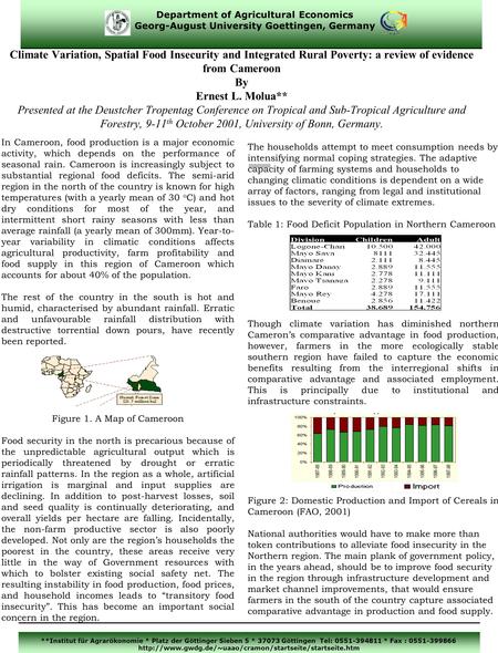 Department of Agricultural Economics Georg-August University Goettingen, Germany **Institut für Agrarökonomie * Platz der Göttinger Sieben 5 * 37073 Göttingen.