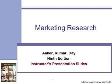 Aaker, Kumar, Day Ninth Edition Instructor’s Presentation Slides