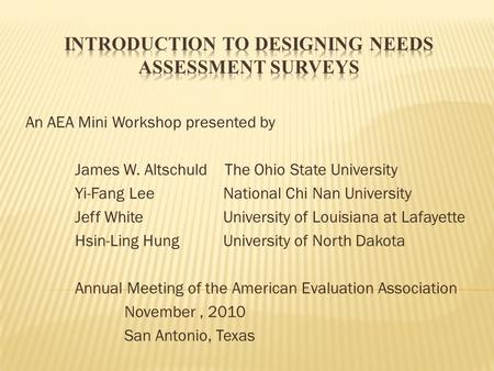 Introduction to Designing Needs Assessment Surveys