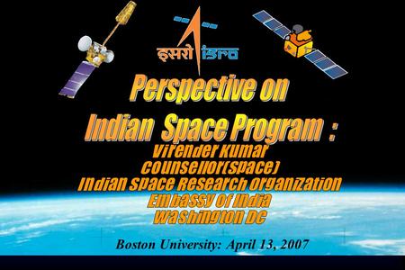 Boston University: April 13, 2007.  ….. we must be second to none in the application of advanced technologies to the real problems of man and society,