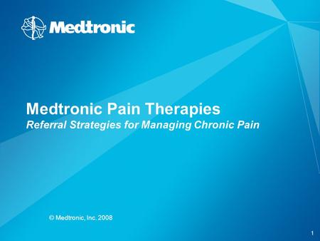 Medtronic Pain Therapies Referral Strategies for Managing Chronic Pain