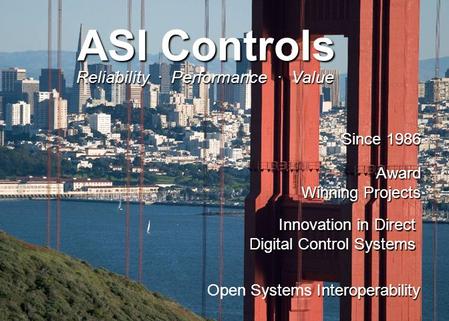 ASI Controls Global Projects List ASI Controls Interoperability Open Systems Interoperability Award Winning Projects Innovation in Direct Digital Control.