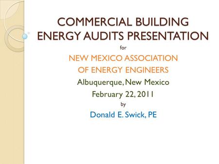 COMMERCIAL BUILDING ENERGY AUDITS PRESENTATION