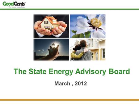 March, 2012. 2 How we move the Needle Our mission can be summed up in three words: IMPROVE ENERGY EFFICIENCY. Since 1977, we’ve worked alongside more.