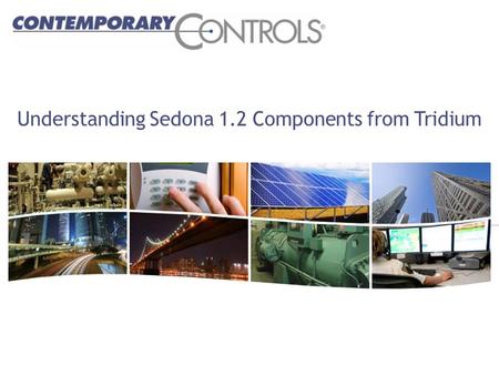 Understanding Sedona 1.2 Components from Tridium.