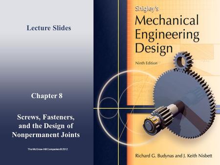 Screws, Fasteners, and the Design of Nonpermanent Joints