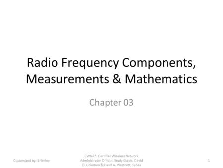 Radio Frequency Components, Measurements & Mathematics