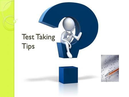 Test Taking Tips. Warm-up From the following pairs of sentences, select the one which is correct. Dangling modifiers 1. Piled up next to the washer, I.