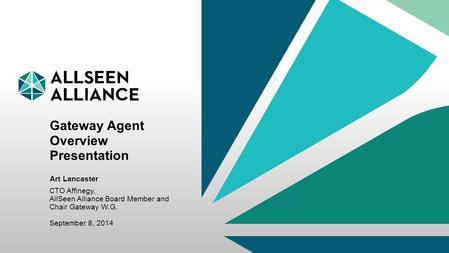 Gateway Agent Overview Presentation