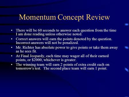 Momentum Concept Review