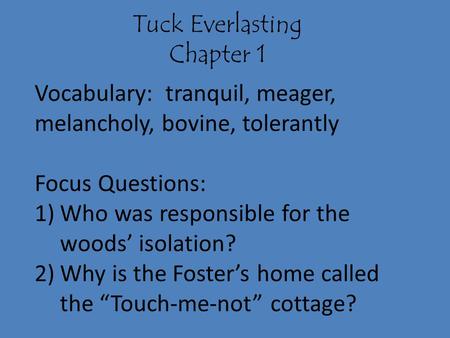 Tuck Everlasting Chapter 1