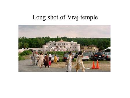 Long shot of Vraj temple. Temple or haveli receives pilgrims on the first day of dedication.