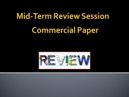  1. Identify the type of paper.  Promissory note (including CDs)  Draft (including checks and remote-created items)