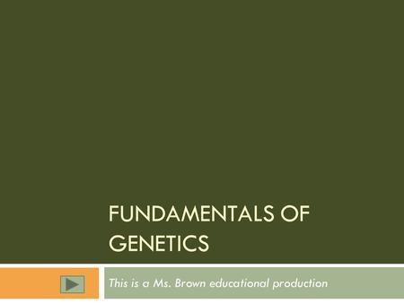 Fundamentals of Genetics