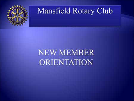 NEW MEMBER ORIENTATION