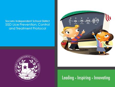 SISD Lice Prevention, Control and Treatment Protocol