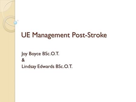 UE Management Post-Stroke