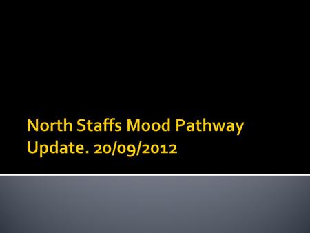 Severe & persistent – clinical psych intervention Mild/moderate impaired mood. May be addressed by non-psychology stroke specialist staff supervised by.