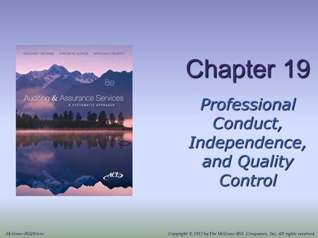 Professional Conduct, Independence, and Quality Control