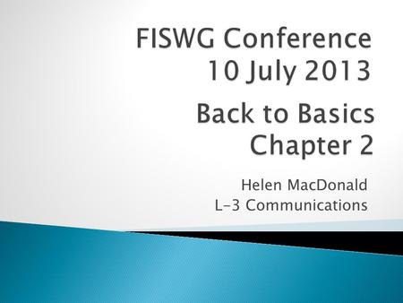 Helen MacDonald L-3 Communications.  Determination that company is eligible for access to classified information or award of classified contract at same.