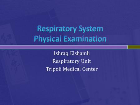 Respiratory System Physical Examination