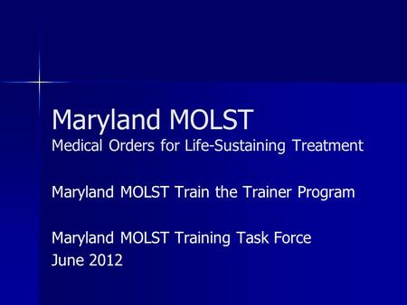 Maryland MOLST Medical Orders for Life-Sustaining Treatment