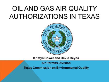 Oil and Gas Air Quality Authorizations in Texas