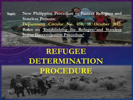 REFUGEE DETERMINATION PROCEDURE